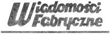 Wiadomości Fabryczne : pismo Wytwórni Sprzętu Komunikacyjnego "PZL-Rzeszów” w Rzeszowie. 1990, R. 39, nr 5 (16 lutego)