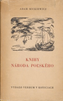 Knihy naroda polskeho a Knihy putnictva polskeho z roku Pana 1832