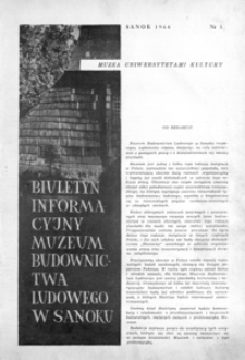 Biuletyn Informacyjny Muzeum Budownictwa Ludowego w Sanoku. 1964, nr 1