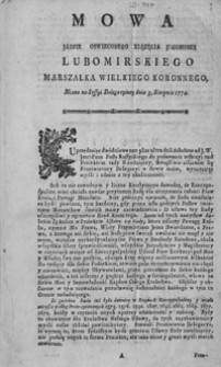 Mowa Jasnie Oświeconego Xiązęcia Jegomosci Lubomirskiego Marszałka Wielkiego Koronnego, Miana na Sessyi Delegacyiney dnia 3 Sierpnia 1774