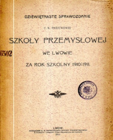 Sprawozdanie C. K. Państwowej Szkoły Przemysłowej we Lwowie za rok szkolny 1910/1911