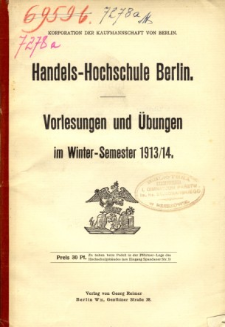 Vorlesungen und Ubungen der Handelshochschule in Berlin im Winter-Semester 1913/14