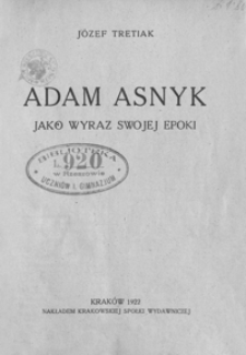 Adam Asnyk jako wyraz swojej epoki