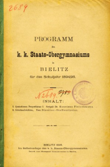 Programm des K. K. Staats-Obergymnasiums in Bielitz fur das Schuljahr 1894/95