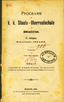 Programm der K. K. Staats-Oberrealschule in Bielitz. Schuljahr 1884/85