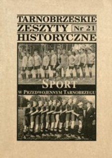 Tarnobrzeskie Zeszyty Historyczne. 2000, nr 21 (październik)