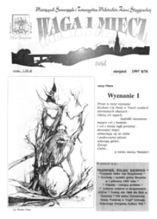 Waga i Miecz : miesięcznik Samorządu i Towarzystwa Miłośników Ziemi Strzyżowskiej. 1997, [R. 7], nr 8 (sierpień)